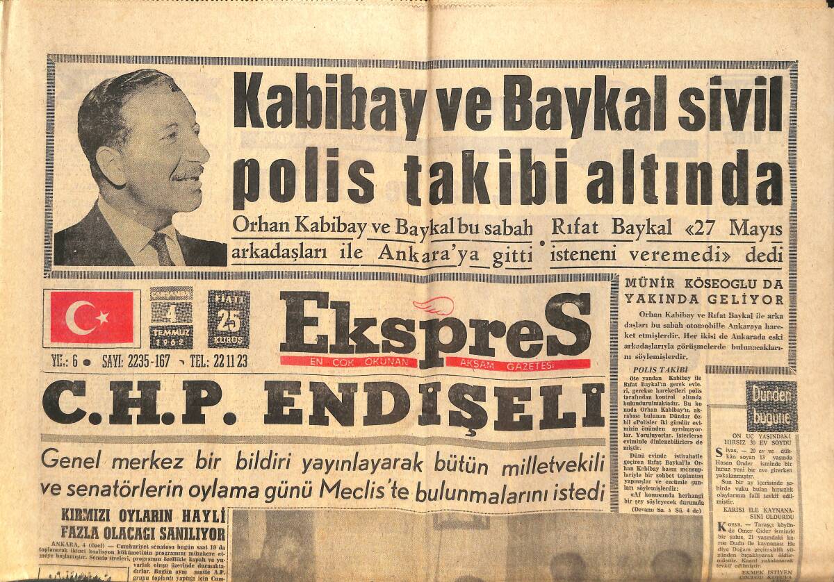 Ekspres Gazetesi 4 Temmuz 1962 - CHP Endişeli - Suat Ve Şeref Has Dün İstanbul'a Döndüler! GZ143833 - 1