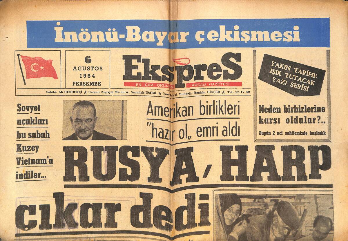Ekspres Gazetesi 6 Ağustos 1964 - Rusya, Harp Çıkar Dedi! - Karakartallar Yarın Levski İle Oynuyor! GZ143842 - 1