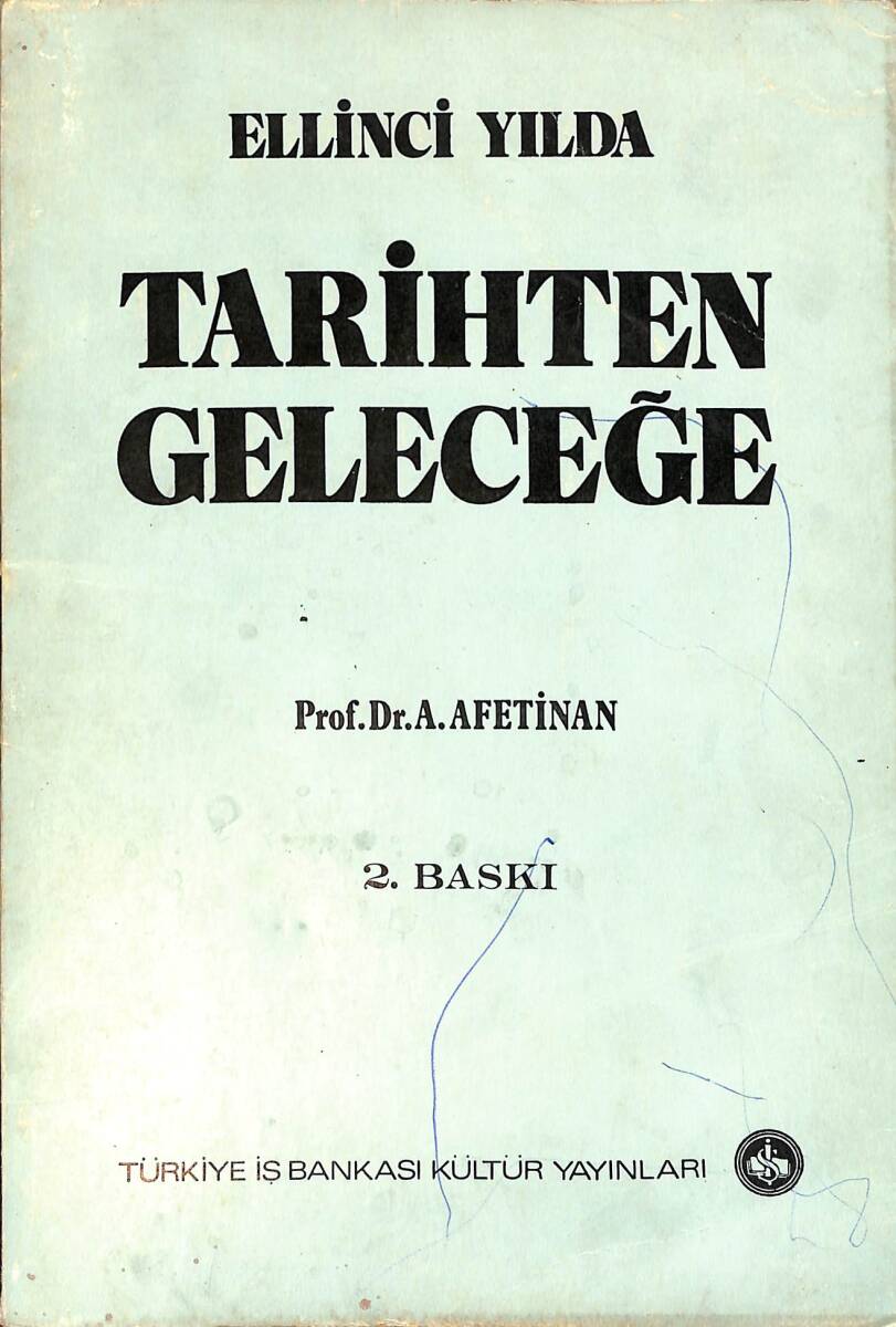 Ellinci Yılda Tarihten Geleceğe NDR96341 - 1