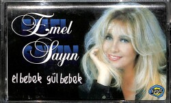 Emel Sayın - El Bebek Gül Bebek Orijinal Kaset (İkinci El) * Yaşar Kekeva Plakçılık - 1993 - Kırmızı Bandrol * KST31235 - Gökçekoleksiyon