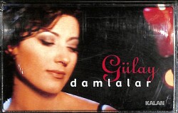 Gülay - Damlalar Kaset (İkinci El) KST27331 - Gökçekoleksiyon