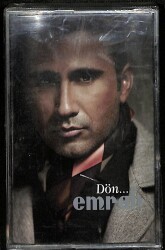 Emrah – Dön... Orijinal Kaset (SIFIR) * Seyhan Müzik - 2005 * KST31210 - Gökçekoleksiyon