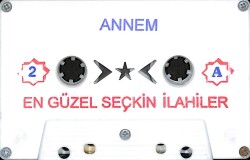En Güncel Seçkin İlahiler - Annem Kaset (İkinci El) KST27850 - 1