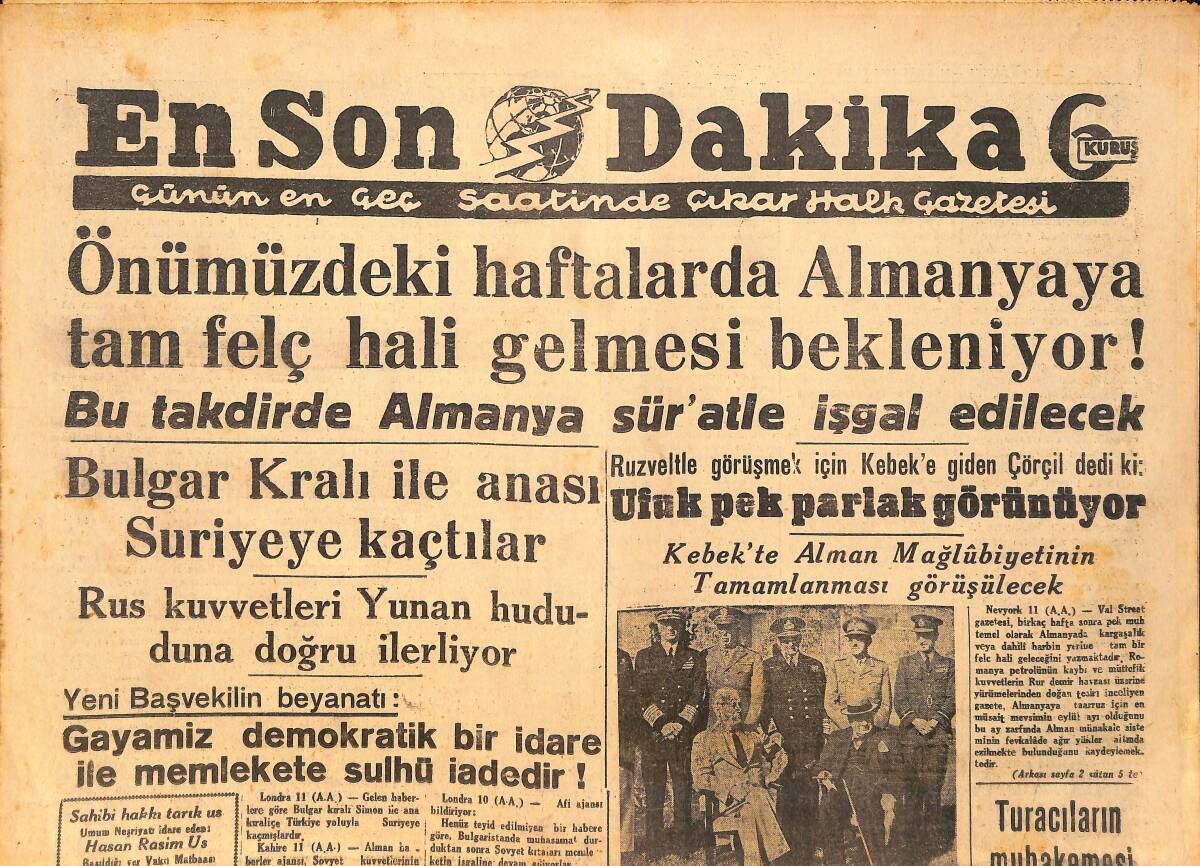 En Son Dakika Gazetesi 11 Eylül 1944 - Zigfrit Hattının Arka Tarafı Dövülüyor - Bulgar Kralı İle Anası Suriyeye Kaçtılar GZ160813 - 1