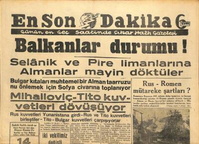 En Son Dakika Gazetesi 14 Eylül 1944 - Selanik Ve Pire Limanlarına Almanlar Mayın Döktü GZ71404 - 2
