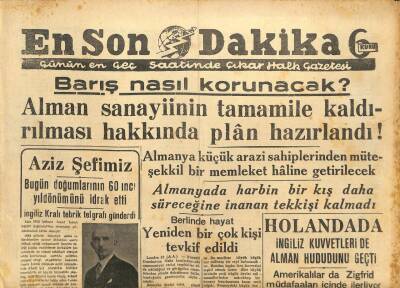 En Son Dakika Gazetesi 25 Eylül 1944 - Aziz Şefimiz İsmet İnönü 60 Yaşında GZ71409 - 1