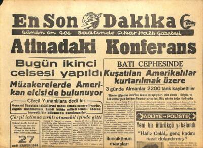 En Son Dakika Gazetesi 27 Aralık 1944 - Atinadaki Konferans GZ71423 - 1