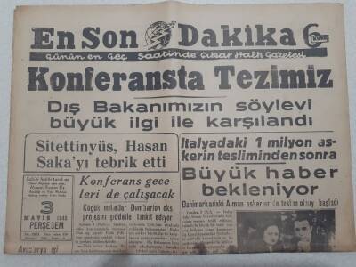 En Son Dakika Gazetesi 3 Mayıs 1945 - Sitetttinyus Hasan Sakayı Tebrik Etti GZ71718 - 1