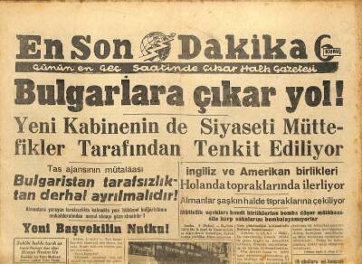 En Son Dakika Gazetesi 5 Eylül 1944 - Bulgarlara Çıkar Yol GZ71400 - 1