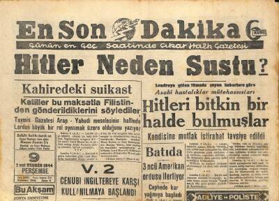 En Son Dakika Gazetesi 9 Kasım 1944 - Hitler Neden Sustu? Hitleri Bitkin Halde Bulmuşlar GZ71396 - 2