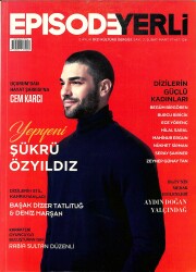 EPİSODE Magazin Dergisi Şubat Mart Sayı: 2 –Şükrü Özyıldız – Begüm Birgören – Burcu Biricik – Ece Yörenç – Hilal Saral – Mahinur Ergun – Nükhet Sirman NDR101992 - Gökçekoleksiyon