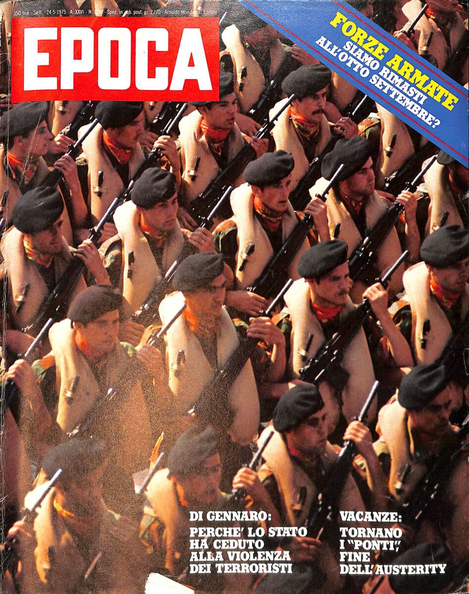 Epoca 24.5.1975 No 1285 - Di Gennaro: Perche' Lo Stato Ha Ceduto Alla Violenza Dei Terroristi NDR91901 - 1