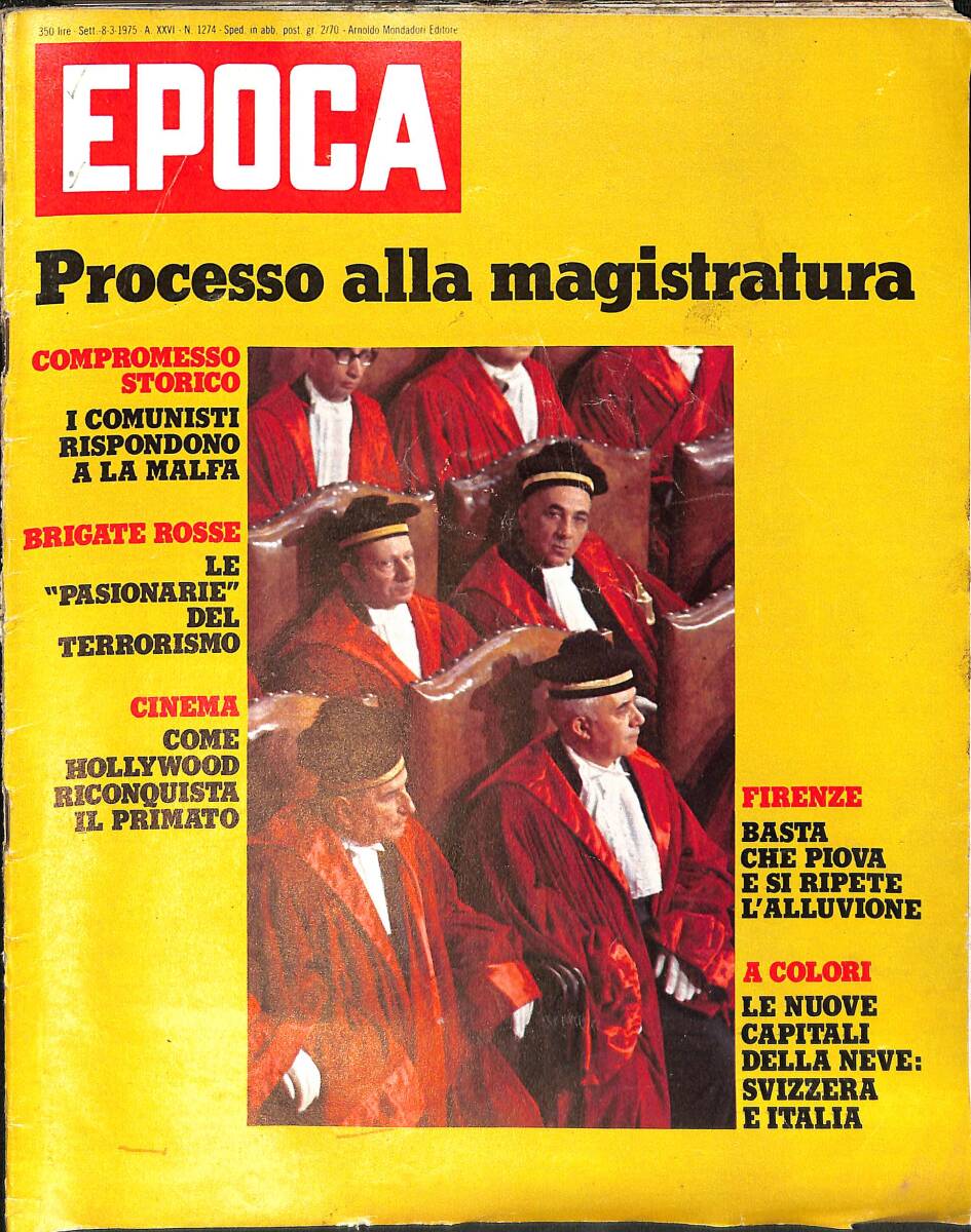Epoca 8.03.1975 No 1274 - Processo Alla Magistratura - Come Hollywood Riconquista İl Primato NDR91903 - 1