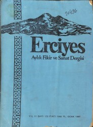 ERCİYES AYLIK FİKİR VE SANAT DERGİSİ SAYI133 OCAK 1989 - TÜRK ŞİİRİNDE MİMAR SİNAN, TÜRK OYMAKLARINDAN NOTLAR,ALAYUNTLU TÜRKMENLERİ DRG1193 - Gökçekoleksiyon