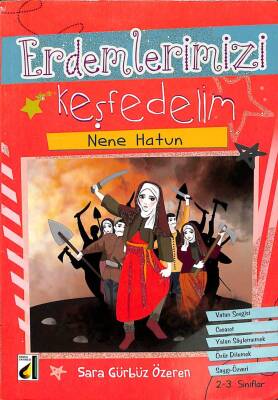 Erdemlerimizi Keşfedelim - NENE HATUN KTP1424 - 1