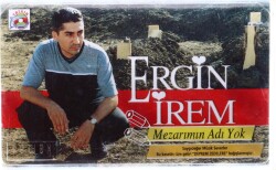 Ergin İrem - Mezarımın Adı Yok Kaset KST13733 - 1