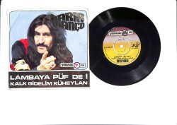 Barış Manço - Lambaya Püf De ! - Kalk Gidelim Küheylan PLAK (10/7.5) PLK25922 - Gökçekoleksiyon