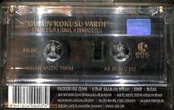 Erkan Oğur&İsmail Demircioğlu - Gülün Kokusu Vardı Kaset (İkinci El) KST28349 - 2