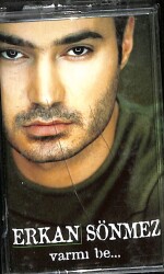 Erkan Sönmez - Var Mı Be Kaset (İkinci El) KST22201 - 1