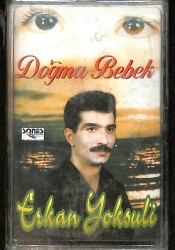 Erkan Yoksuli - Doğma Bebek Kaset (Sıfır Kaset) KST29185 - Gökçekoleksiyon