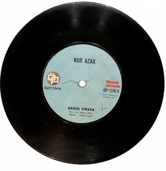 Nur Azak - Arada Sırada / Ayrılığı Silde Gel Plak (10/7) PLK25259 - Gökçekoleksiyon