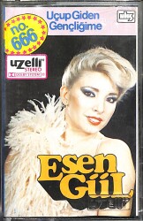 Esen Gül – Uçup Giden Gençliğime No.666 Orijinal Kaset (İkinci El) *Uzelli Baskı - Kırmızı Bandrol - 1983* KST29953 - Gökçekoleksiyon
