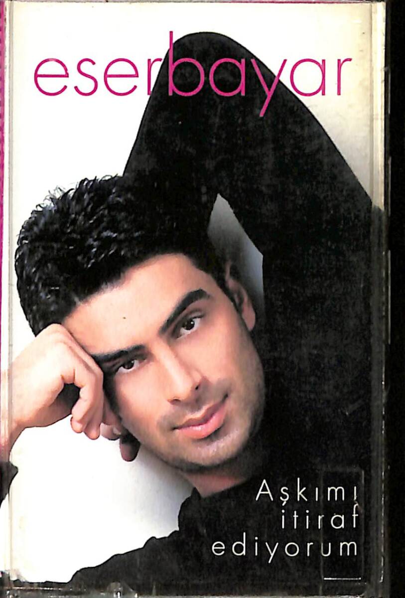 Eser Bayar - Aşkımı İtiraf Ediyorum Kaset (İkinci El) KST28359 - 1