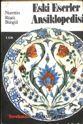 ESKİ ESERLER ANSİKLOPEDİSİ 1. CİLT KTP806 - Gökçekoleksiyon
