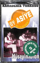 Hüseyin Turan - Karadeniz Türküsü & Oy Asiye Kaset (Sıfır ) KST29838 - Gökçekoleksiyon