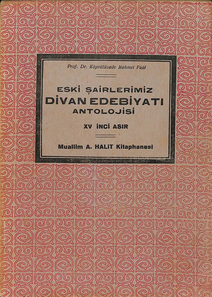 Eski Şairlerimiz Divan Edebiyatı Antolojisi XV İnci Asır NDR93869 - 1