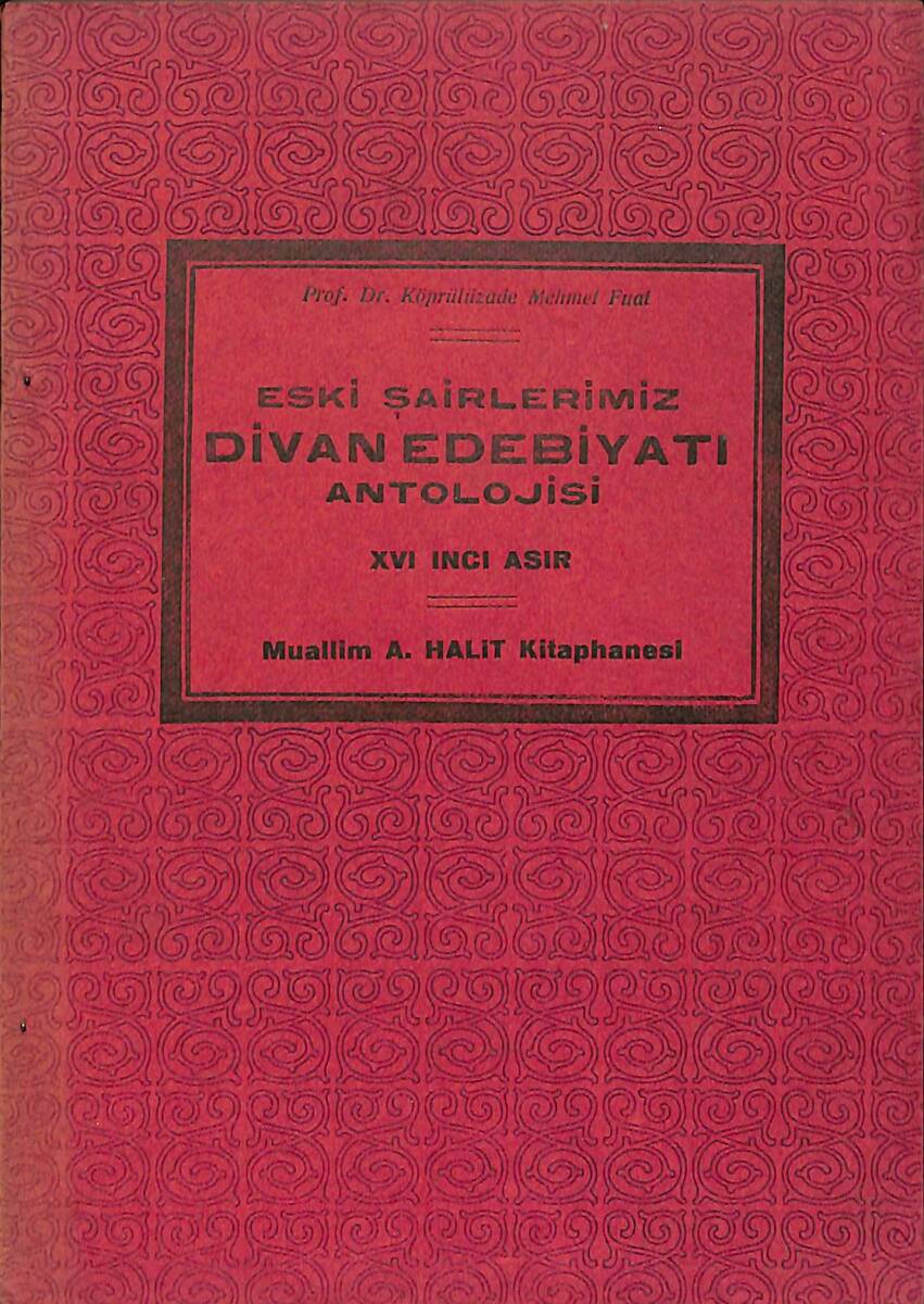 Eski Şairlerimiz Divan Edebiyatı Antolojisi XVI İnci Asır NDR93870 - 1