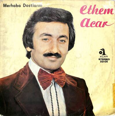 Ethem Acar (1979) – Merhaba Dostlarım LP (108) PLK20431 - 1