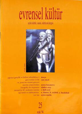 EVRENSEL KÜLTÜR ( Aylık Kültür, Sanat, Edebiyat Dergisi ) Ocak 1994 Sayı25 - Can Yücel KTP3322 - 1