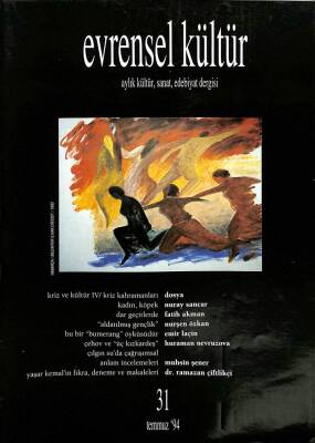 EVRENSEL KÜLTÜR ( Aylık Kültür, Sanat, Edebiyat Dergisi ) Temmuz 1994 Sayı31 KTP3326 - 1