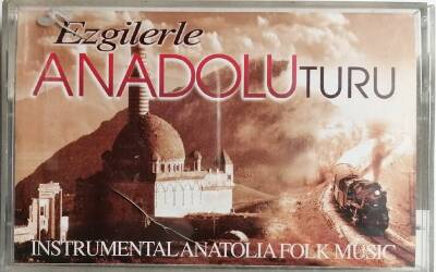 Ezgilerle *Anadolu Turu* Kaset KST10462 - 1
