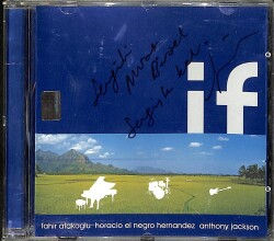 Fahir Atakoğlu, Horacio El Negro Hernandez, Anthony Jackson - İf CD (İkinci El) CD4227 - 1