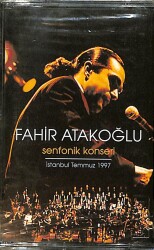 Fahir Atakoğlu - Senfonik Konseri Kaset (Sıfır) KST26982 - 1