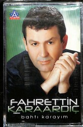 Fahrettin Karaardıç - Bahtı Karayım Kaset (Sıfır) KST28222 - 1