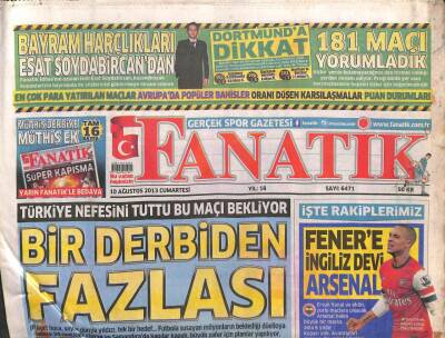 Fanatik Gazetesi 10 Ağustos 2013 - Bir Derbiden Fazlası Türkiye Nefesini Tuttu Bu Maçı Bekliyor GZ107127 - 1