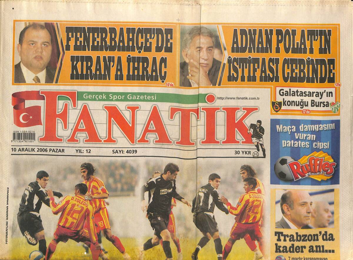 Fanatik Gazetesi 10 Aralık 2006 - Yeni 10 Numara Arda Turan - Fenerbahçe'de Kıran'a İhraç GZ155303 - 1