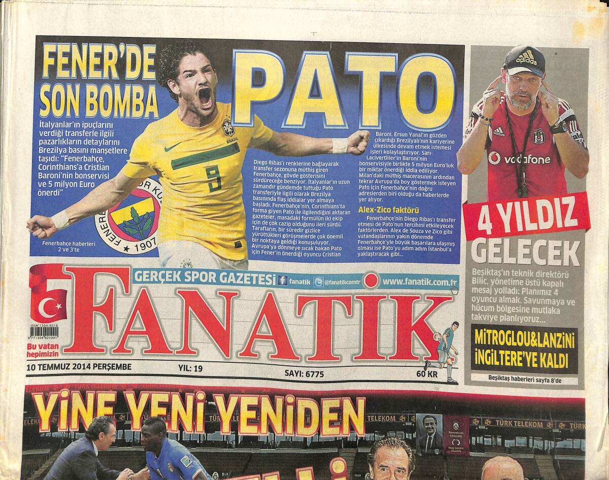 Fanatik Gazetesi 10 Temmuz 2014 - Fener'de Son Bomba Pato - Ünal Aysal: 3 Temmuz'a Geri Döndük GZ155274 - 1