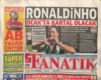 Fanatik Gazetesi 11 Eylül 2013 - Ronaldinho Ocakta Kartal Olacak, Romanya Fatihi GZ107797 - 1