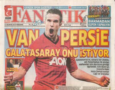 Fanatik Gazetesi 11 Haziran 2015 - Galatasaray Onu İstiyor * Van Persie - Casillasa En İyi Teklif Fenerden GZ124485 - 1