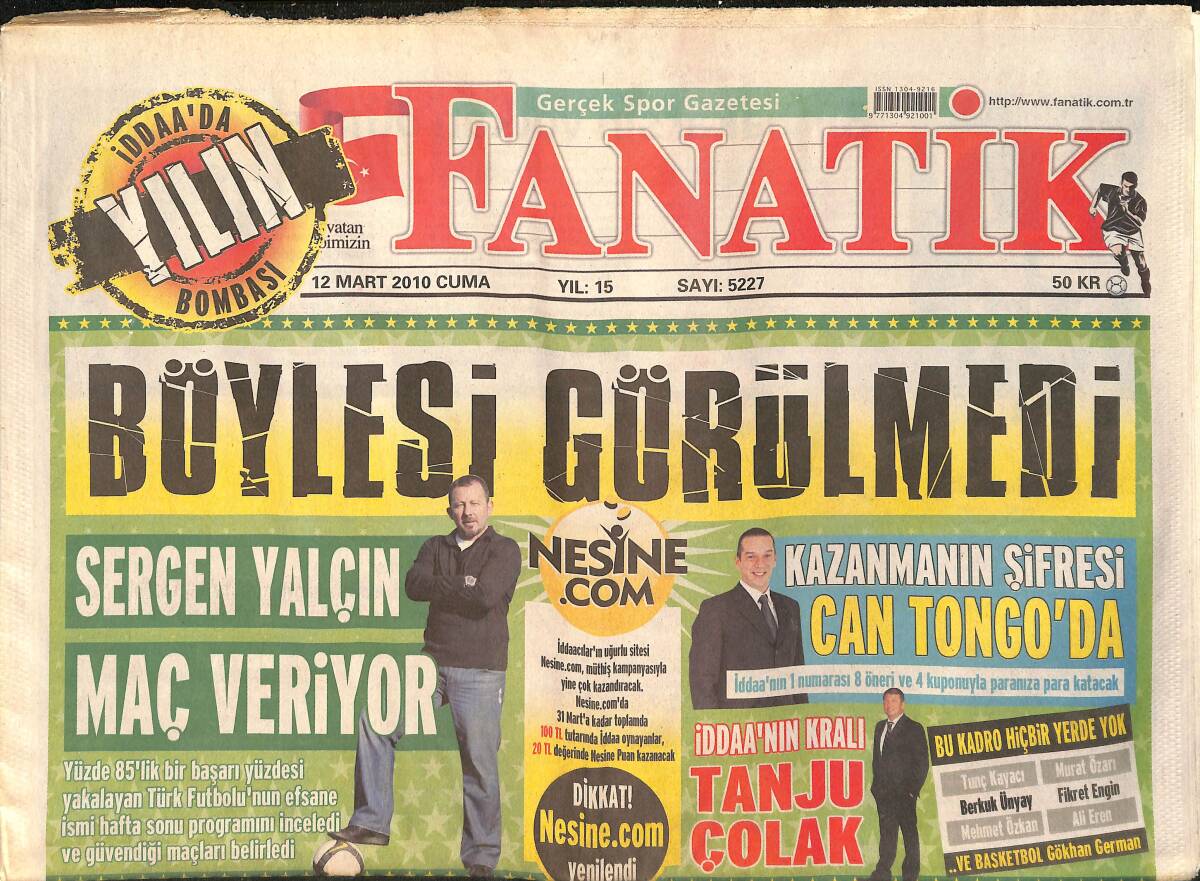 Fanatik Gazetesi 12 Mart 2010 - Sergen Yalçın Maç Veriyor - Bursa'dan Şampiyonluk Sesleri Yükseliyor GZ159421 - 1
