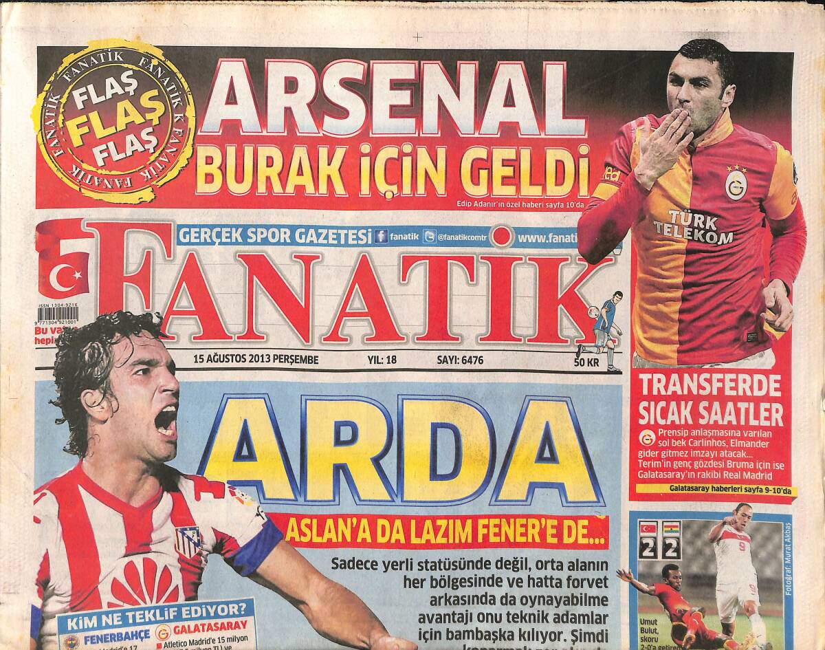 Fanatik Gazetesi 15 Ağustos 2013 - Fernandes Beşiktaş'ın Dengesini Bozar - Arda Turan Galatasaray'a Da Lazım Fenerbahçe'ye De! GZ137229 - 1
