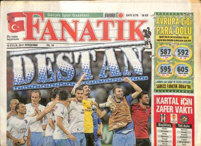Fanatik Gazetesi 15 Eylül 2011 - Fenerbahçenin Gökhan Kavgası - Ünal Aysal Fili Parçalara Böldük GZ125766 - 1