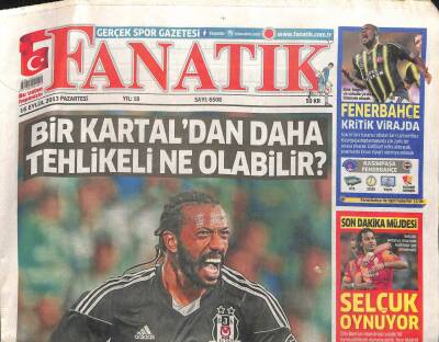 Fanatik Gazetesi 16 Eylül 2013 - Gözü Dönmüş Bir Kartal GZ104556 - 1