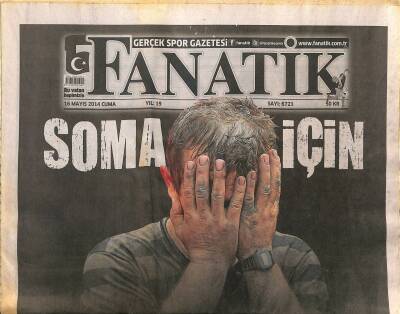 Fanatik Gazetesi 16 Mayıs 2014 - Soma İçin Tek Yumruk - Roberto Mancini Başarılı Mı ? GZ125001 - 1