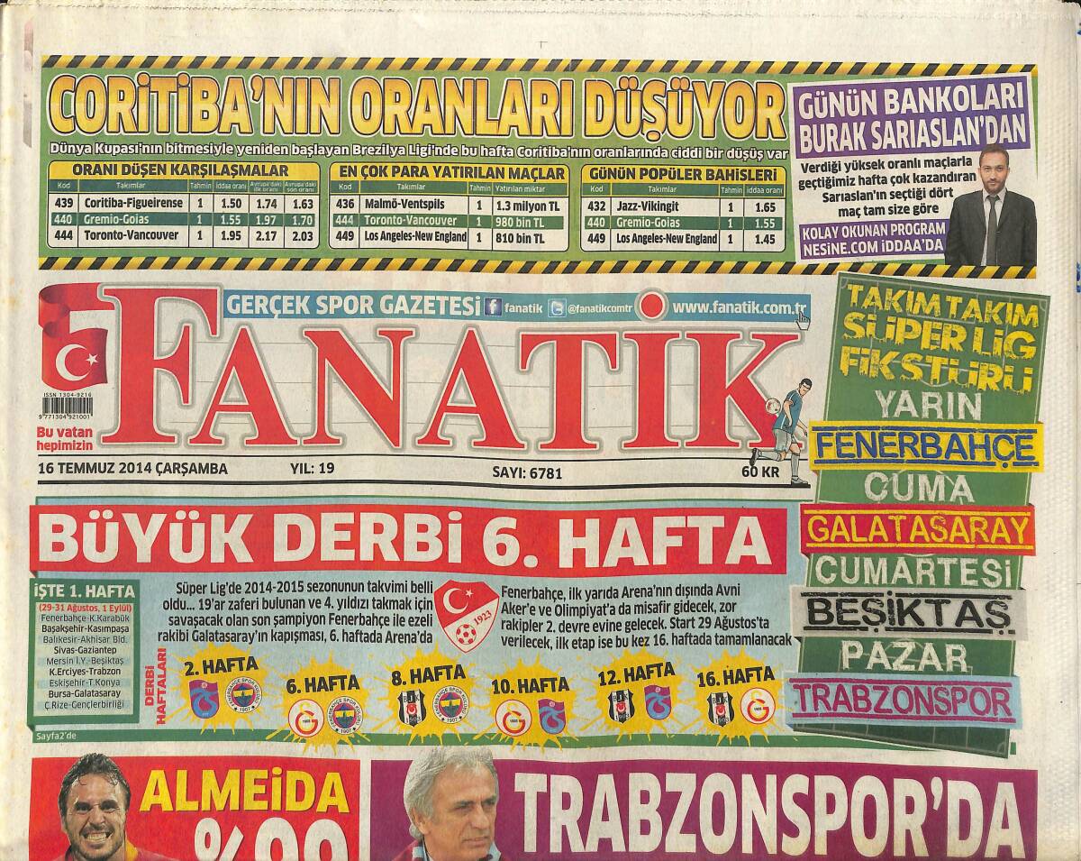 Fanatik Gazetesi 16 Temmuz 2014 - Trabzonspor'da Vahid Hoca Fırtınası - Diego: Nasıl Fenerbahçeli Olacağımı Öğrendim GZ155276 - 1