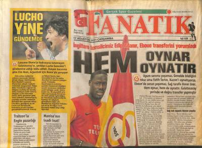 Fanatik Gazetesi 17 Ağustos 2011 - İngiltere Temsilcimiz Edip Adanır, Eboue Transferini Yorumladı GZ107795 - 1